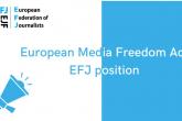 EFJ objavila svoj stav o Evropskom zakonu o slobodi medija