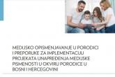 Medijsko opismenjavanje u porodici i preporuke za implementaciju projekata unapređenja medijske pismenosti u okviru porodice u Bosni i Hercegovini