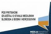 Pod pritiskom: Izvještaj o stanju medijskih sloboda u BiH
