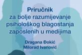 Priručnik za bolje razumijevanje psihološkog blagostanja zaposlenih u medijima